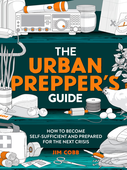 Title details for The Urban Prepper's Guide by Jim Cobb - Wait list